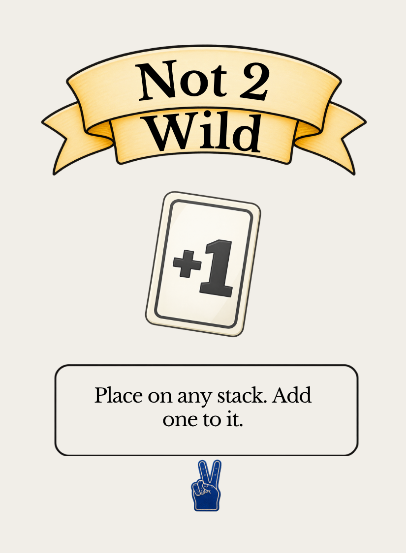 Not 2 Wild action card